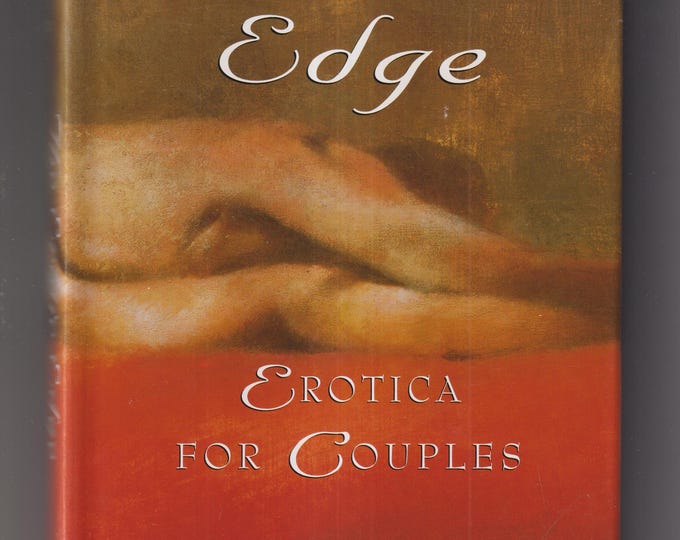 The Erotic Edge - Erotica For Couples by Lonnie Barbach, PhD  (Hardcover: Literature, Sexual Relationships)  994