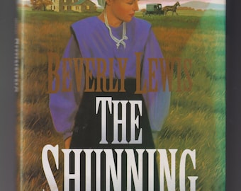 The Shunning by Beverly Lewis  (Hardcover: Christian Fiction, Amish Fiction) 1997