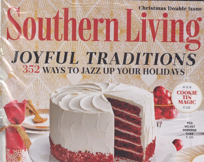 Southern Living December 2022 Joyful Traditions 352 Ways To Jazz Up Your Holidays (Christmas Double Issue) (Magazine: Home & Garden)