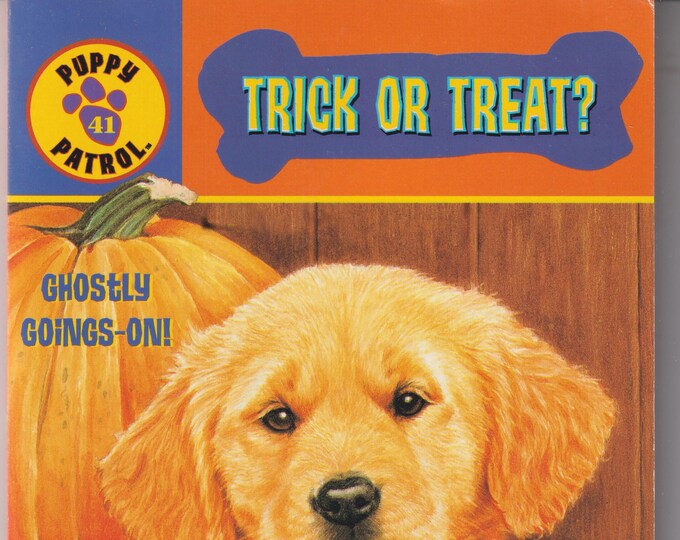 Puppy Patrol - Trick Or Treat  (Paperback: Juvenile Fiction, Ages 6-9) 2003