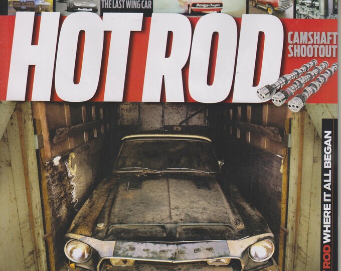 Hot Rod June 2017 Epic Barn Finds, '68 Shelby GT500, '70 Daytona Charger, '65 ZS16 Chevelle (Magazine: Automobiles)