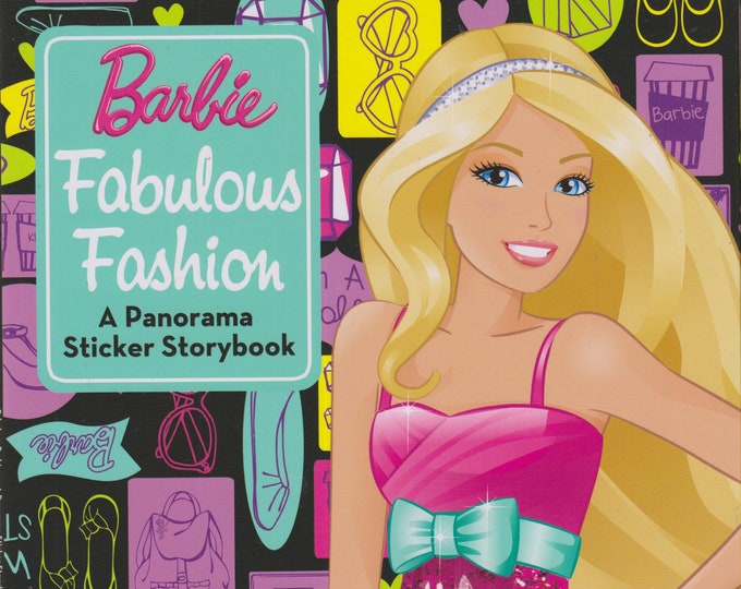 Barbie Fabulous Fashion: Panorama Sticker Storybook (Softcover, Children) 2013