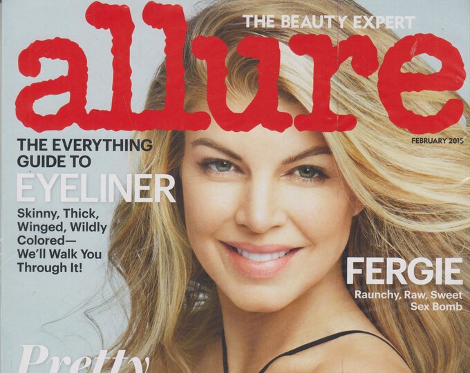 Allure February 2015 Fergie Raunchy, Raw, Sweet Sex Bomb  (Magazine: Women's,  Beauty)