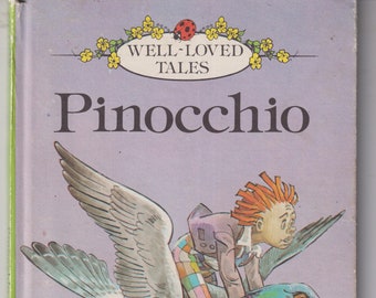 Pinocchio (Well-Loved Tales) (Hardcover: Juvenile Fiction, Children's) 1979