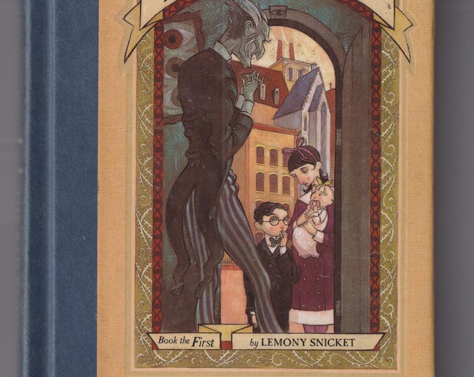 The Bad Beginning by Lemony Snicket,  A Series of Unfortunate Events #1 (Hardcover: Juvenile Fiction) 1999