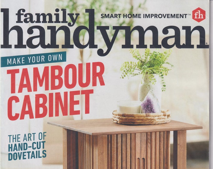 Family Handyman December/January/February 2023 Make Your Own Tambour Cabinet, Hand Cut DoveTails,   (Magazine: DIY, Home Improvement)