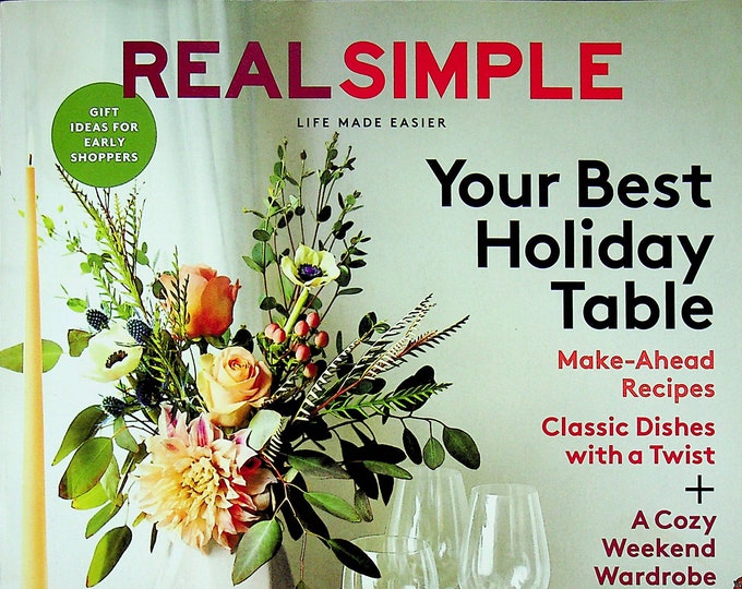 Real Simple November 2018 Your Best Holiday Table  (Magazine: Home & Garden)