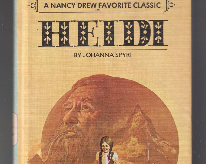 Heidi by Johanna Spyri (Hardcover: Juvenile Fiction, Classic) 1978