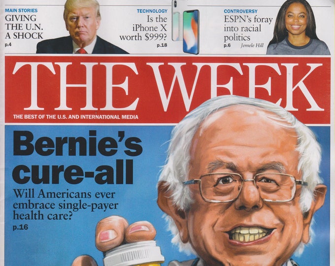 The Week  September 29, 2017 Bernie's Cure-All - Will Americans Ever Embrace Single-Payer Health Care? (Magazine: News, Politics)