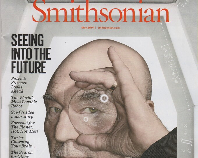 Smithsonian May 2014 Seeing Into The Future - Patrick Stewart Looks Ahead  (Magazine: History, General Interest)