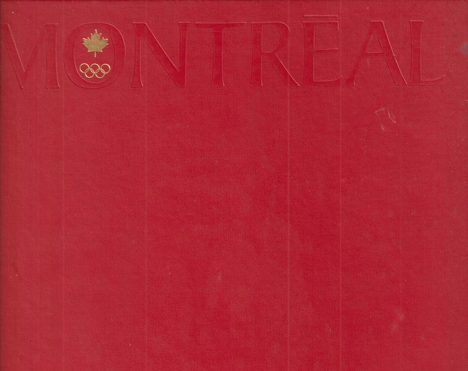 Montreal 76 The Summer Olympic Games  (in English, French, German & Italian) (Hardcover: Sports, Olympics)