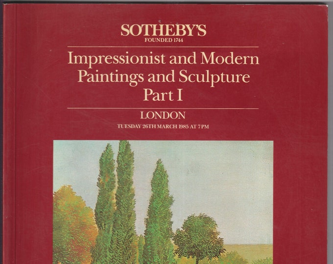Sotheby's Impressionist and Modern Paintings and Sculpture Part I  (Catalogue: Fine Art) 1985