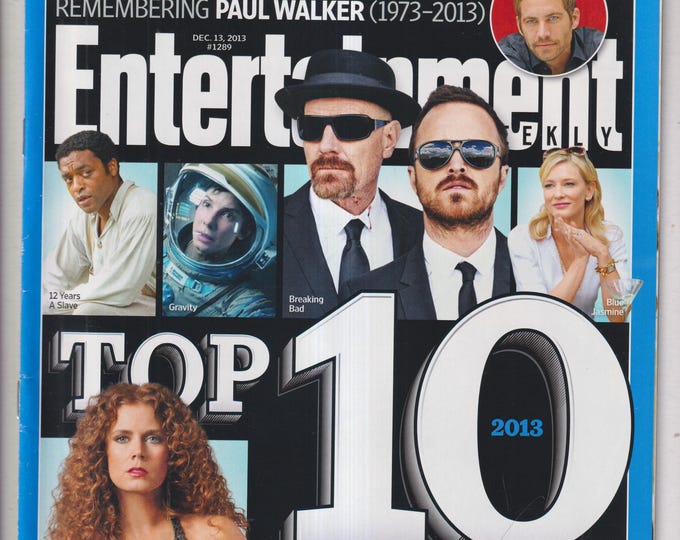 Entertainment Weekly December 2013 Remembering Paul Walker, 2013's Top 10  (Magazine: Movies, TV)