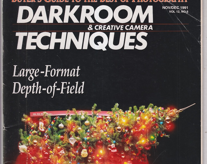 Darkroom & Camera Techniques Magazine, Nov/Dec 1991: Large-Format Depth-Of-Field