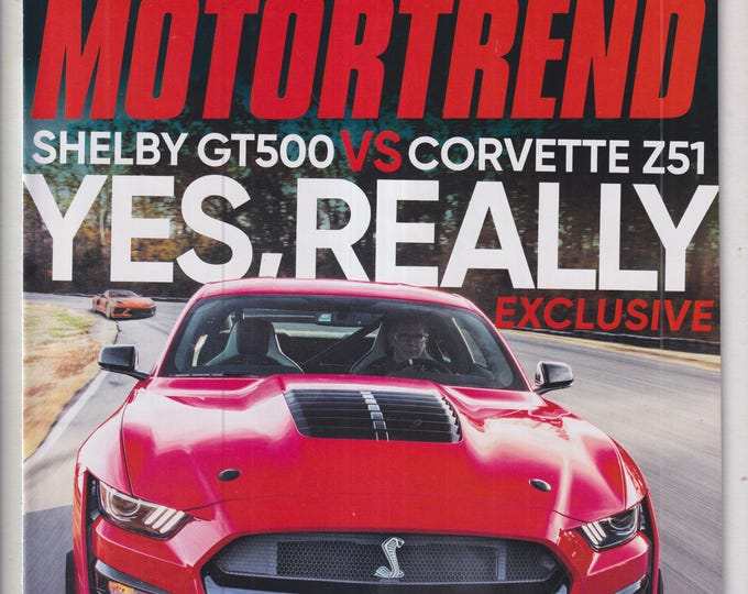MotorTrend March 2020 Shelby GT500 vs. Corvette Z51, Toyota Highlander (Magazine: Automotive, Cars)