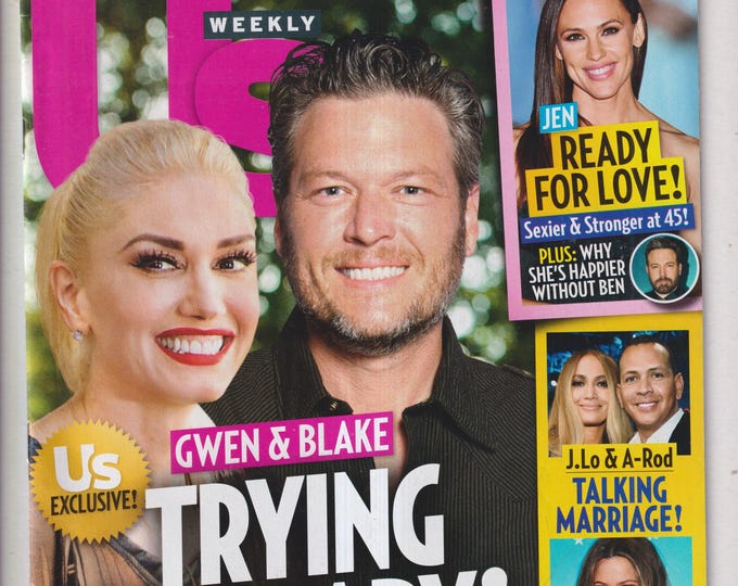 US Weekly November 6, 2017 Gwen Stefani, Blake Shelton, Jennifer  Garner, Ben Affleck, J. Lo, A-Rod,   (Magazine: Celebrity, Gossip)