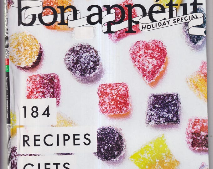 Bon Appetit December 2016 January 2017 Holiday Special 184 Recipes, Gifts and Tips (Magazine: Cooking Recipes)