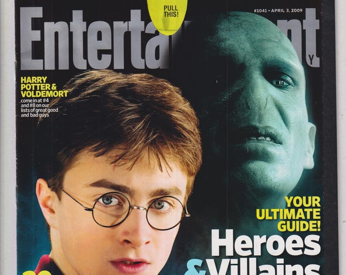 Entertainment Weekly April 3, 2009 Harry Potter Your Ultimate Guide! Heroes & Villains, (Magazine: Movie, TV, Music, Celebrity)