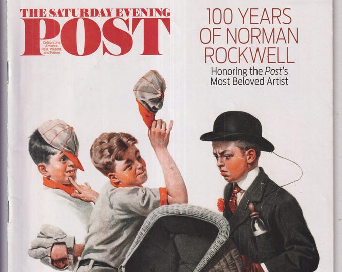 The Saturday Evening Post May June 2016 100 Years of Norman Rockwell, Garrison Keillor, Helping The Poor  (Magazine: General Interest)