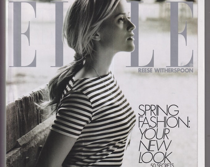 Elle April 2009 Reese Witherspoon - Spring Fashion Your New Look (Magazine: Fashion, Lifestyle)