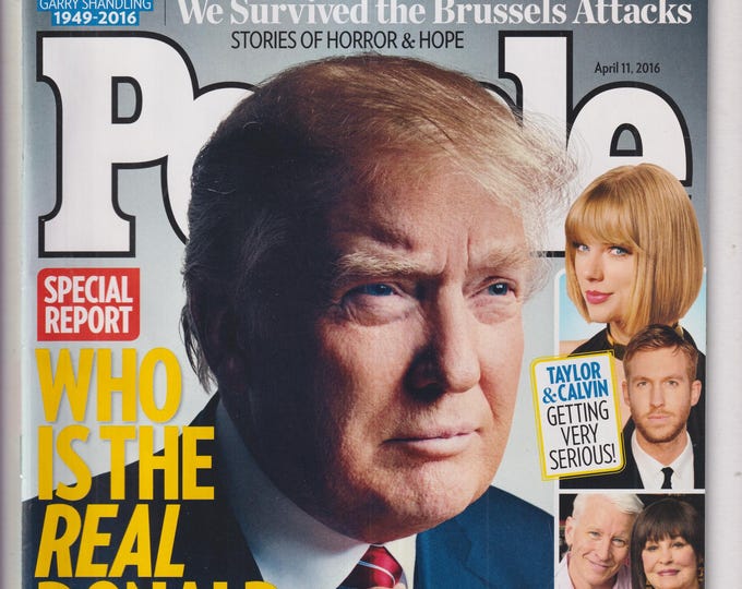 People April 11, 2016 Donald Trump, Taylor Swift, Anderson Cooper, Garry Shandling  (Magazine:  Celebrity, Gossip, True Crime)