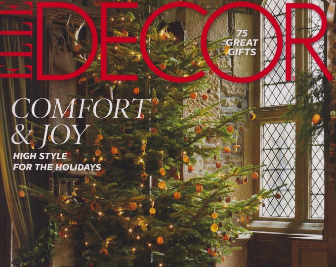 Elle Decor December 2015 Comfort & Joy High Style for the Holidays (Magazine: Home Decor)
