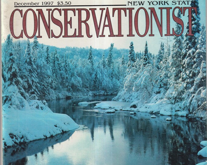 The Conservationist December 1997 Ice, Winter, Windbreaks, Nightcrawlers, Antlers (Magazine: Conservation, Environment, Nature)