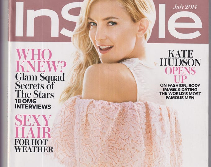 InStyle July 2014 Kate Hudson Opens Up, Glam Squad Secrets of the Stars, Sexy Hair (Magazine: Fashion, Lifestyle)