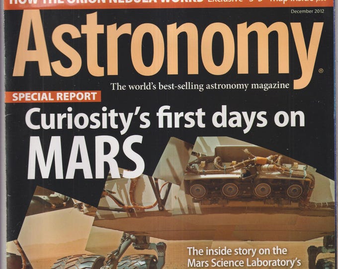 Astronomy December 2012 Curiosity's First Days On Mars, Orion Nebula, Fight Light Pollution (Magazine: Astronomy, Cosmology)