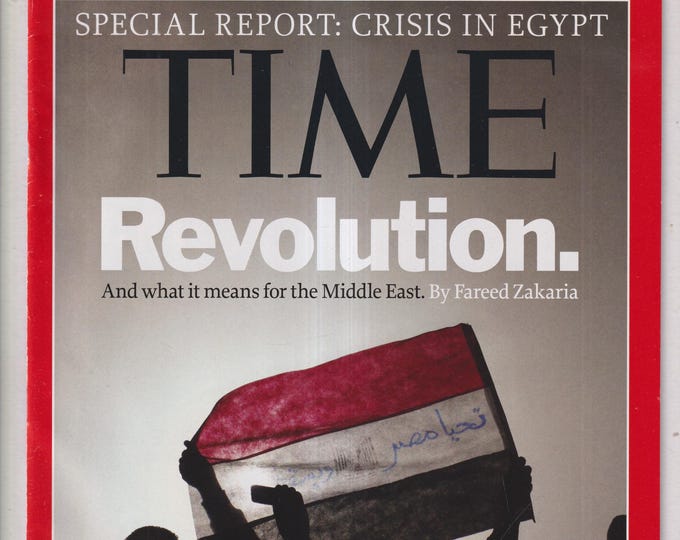 Time February 14, 2011 Revolution.  Special Report - Crisis in Egypt (Magazine: Current Events, Politics)