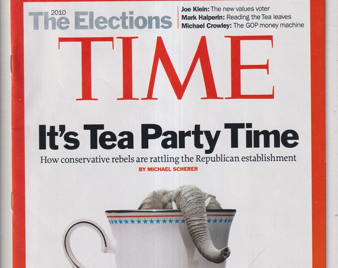 Time September 27, 2010 The Elections, It's Tea Party Time, New Values, GOP Money Machine (Magazine: Current Events, Politics, News)