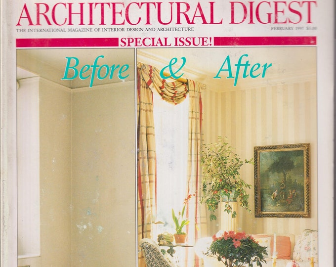 Architectural Digest February 1997 Special Issue Before and After (Magazine: Interior Design, Home Decor)