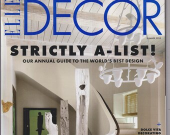 Elle Decor Summer 2025 Strictly A-List! Dolce Vita Decorating, Milan Treasure Hunts, New Bronze Age Beauties  (Magazine: Home Decor)