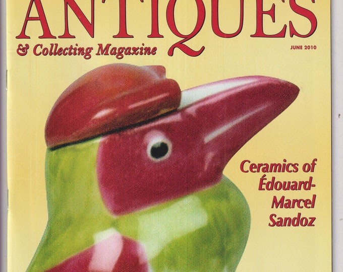 Antiques & Collecting June 2010 Ceramics of Edouard-Marcel Sandoz, California Pottery, Vintage Sweaters (Magazine: Antiques, Collectibles)
