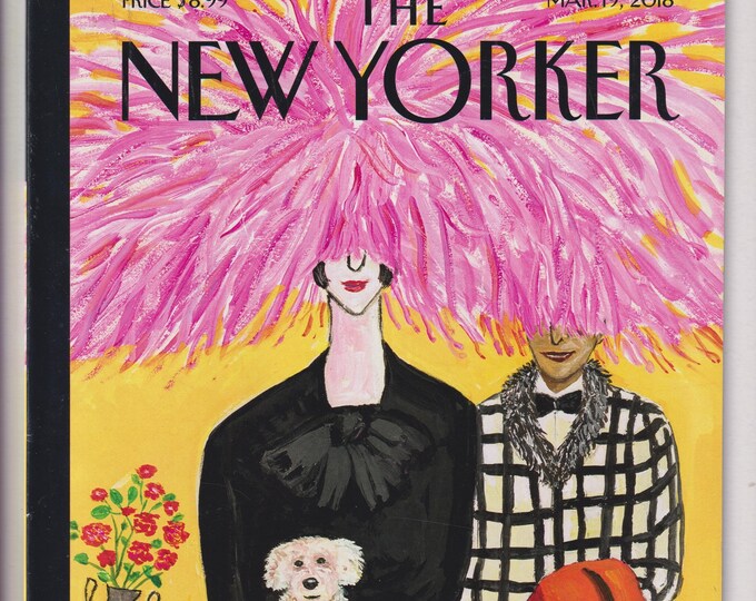 The New Yorker March 19, 2018  In Full Bloom Cover, India Mahdavi, The Dresser, Chanel No. 5, Reddit (Magazine: General Interest)