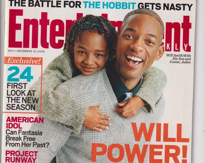 Entertainment Weekly December 15, 2006 Will Smith and Jaden Smith, The Hobbit, American Idol, Project Runway  (Magazine: Entertainment)