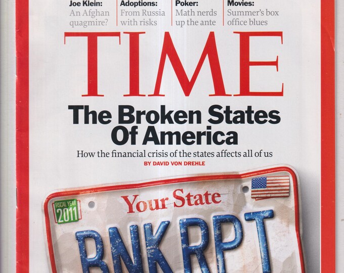 Time June 28, 2010 The Broken States of America, Afghanistan, Russian Adoptions, Poker, Movies (Magazine: Current Events, Politics, News)