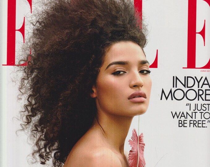 Elle June 2019 Indya Moore "I Just Want To Be Free", Power of Celine Dion   (Magazine: Women's, Lifestyle) 2019