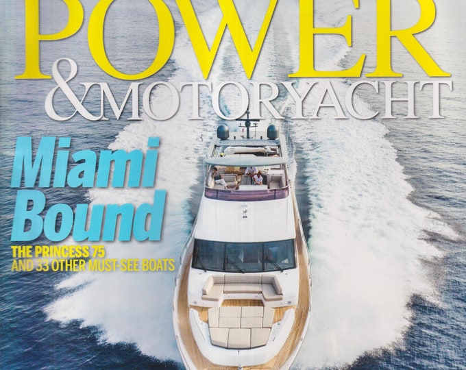 Power & MotorYacht February 2017 Miami Bound, Future of Boat Testing, Chasing Marlin, Summer Memories (Magazine:Boating, Outdoor Recreation)
