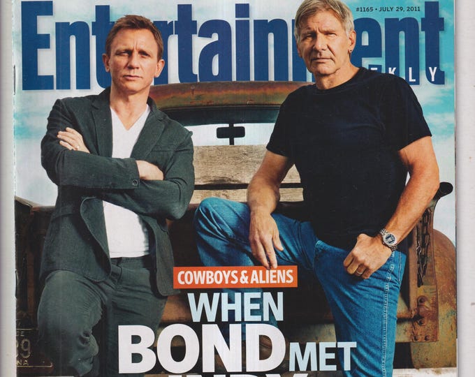 Entertainment Weekly July 29, 2011 Daniel Craig, Harrison Ford, Cowboys and Aliens (Magazine: Movies, Celebrities)