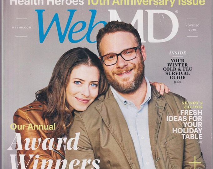 Web MD November December 2016 Health Heroes, Seth Rogen & Lauren Miller Rogen, Holiday Table, Natural Beauty Products  (Magazine: Health)