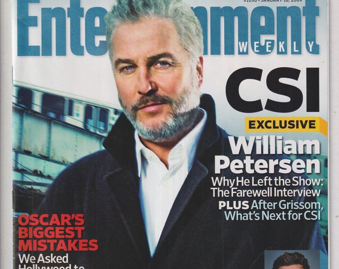 Entertainment Weekly January 16, 2009 CSI William Petersen, Twilight Sequel, Oscar's Biggest Mistakes(Magazine: Movie, Celebrity, TV, Music)