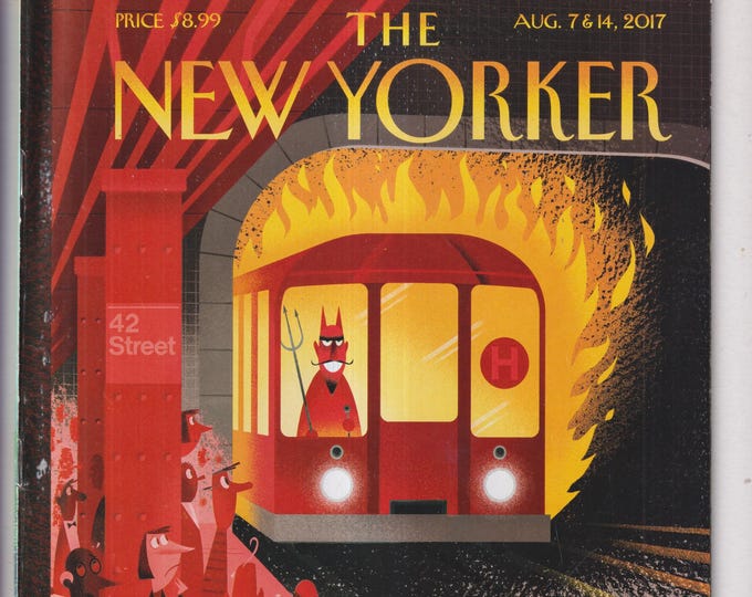 The New Yorker August 7-14, 2017 Hell Train Cover, Bernie Sanders, Rachel Cusk, Identity Crisis (Magazine: General Interest)