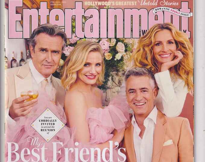 Entertainment Weekly February 15/22, 2019 My Best Friend's Wedding Reunion, Favorite Rom-Coms  (Magazine: Entertainment)
