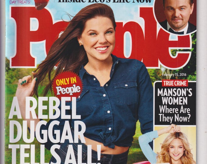 People February 5, 2016 Amy Duggar, Leo DiCaprio, Kate Hudson, Manson's Women (Magazine:  Celebrity, Gossip, True Crime)