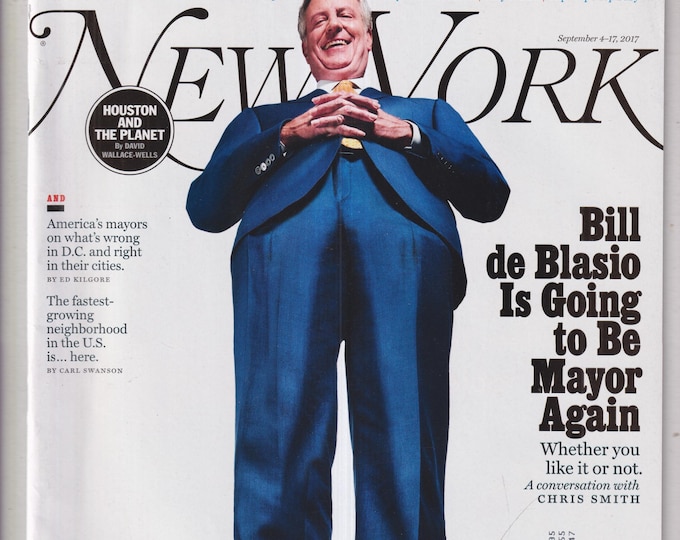 New York September 4-17, 2017 Bill de Blasio, Michael Moore, Taylor Swift and the Trump Culture (Magazine: General Interest)