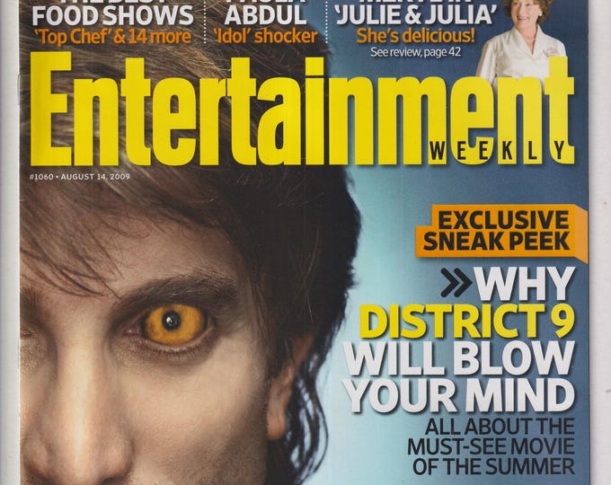Entertainment Weekly August 14, 2009 Sharito Copley District 9, Best Food Shows, Paula Abdul, Meryl Streep (Magazine: Movie, Celebrities)