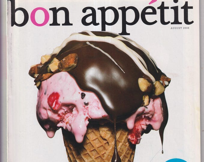 Bon Appetit August 2008 Ice Cream Treats,  Italian Grill Parties, Vacation Cooking, No Cook Sauces  (Magazine: Cooking, Recipes)