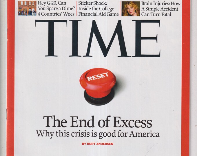 Time April 6, 2009 The End of Excess, G-20, College Financial Aid, Brain Injuries (Magazine: Current Events, Politics)