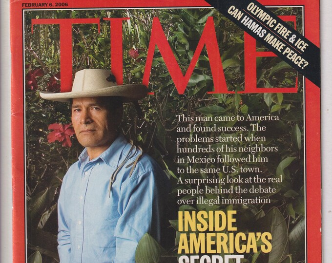 Time February 6, 2006 Inside America's Secret Workforce, Can Hamas Make Peace?, Olympic Fire & Ice (Magazine: News, Current Events)